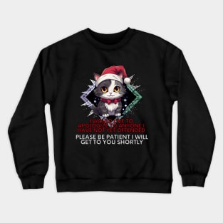 Sarcastic Christmas Cat Crewneck Sweatshirt